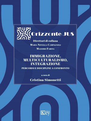 cover image of Immigrazione, multiculturalismo, integrazione Percorsi e discipline a confronto